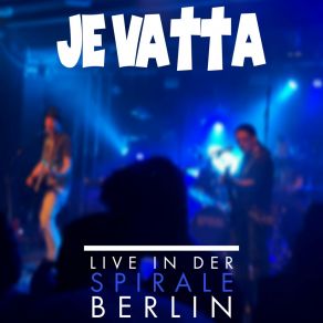 Download track Die Dinge Nehmen Ihren Lauf (Live) Jevatta