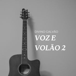 Download track Um Novo Cântico DIVINO GALVÃO