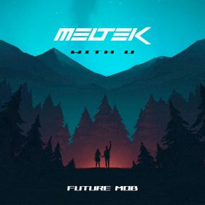 Download track With U (Radio Mix) Meltek