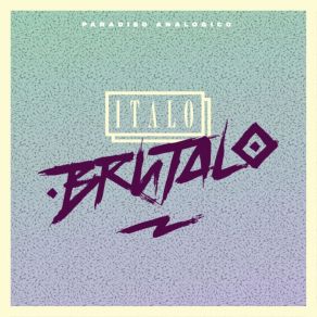 Download track Paradiso Analogico (Franz Scala Remix) Italo BrutaloFranz Scala