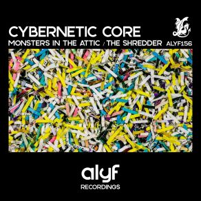 Download track The Shredder (Original Mix) Cybernetic Core