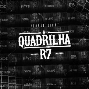 Download track Quadrilha: Versão Light Kevin Mc, MC Dede, Mc Kalzin, MC PH, Mc Hariel, Mc Kitinho, Mc PP Da VS, MCS Nenem E Magrão