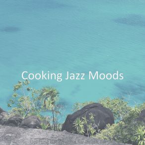 Download track Serene Backdrops For Coffee Shops Cooking Jazz Moods