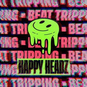 Download track Cash Money Happy Headz