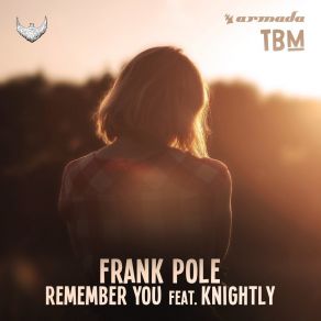 Download track Remember You Knightly