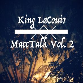 Download track Stayed Down King Lacouir