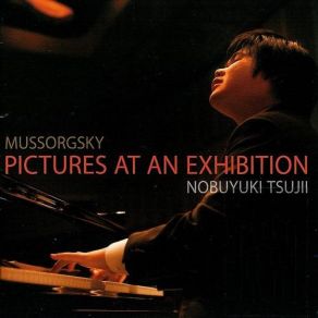 Download track Pictures At An Exhibition- Ballet Des Poussins Dans Leurs Coques Nobuyuki Tsujii