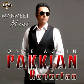 Download track Pakkian Reportan Manmeet Meui