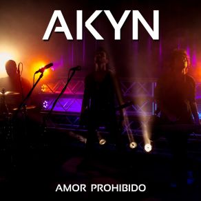 Download track Amor Prohibido Akyn