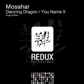 Download track Dancing Dragon (Original Mix) Mosahar