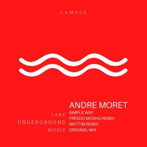 Download track Simple Way Andre Moret