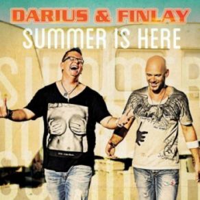 Download track Summer Is Here Darius, Finlay, Mr. Shammi