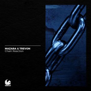 Download track Chain Reaction (Extended Mix) Mazara