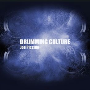 Download track Drumming Culture (Dub Mix) Joe Piccino