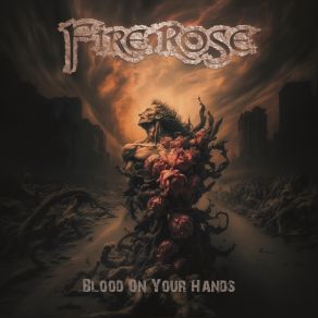 Download track Blood On Your Hands Fire Rose