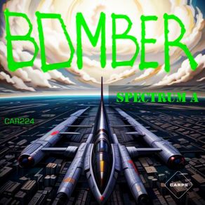 Download track Bomber (Original Mix) Spectrum A