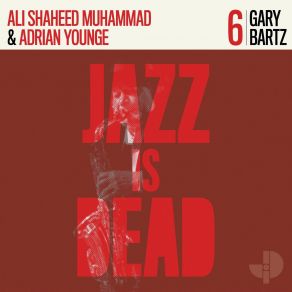 Download track The Message Ali Shaheed Muhammad, Gary Bartz, Adrian Younge