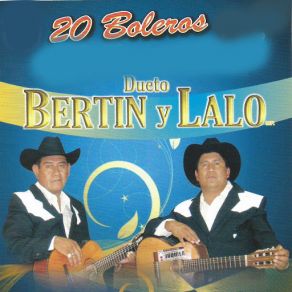 Download track Regalo De Dios Lalo, Dueto Bertin