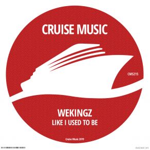 Download track Like I Used To Be (Original Mix) Wekingz