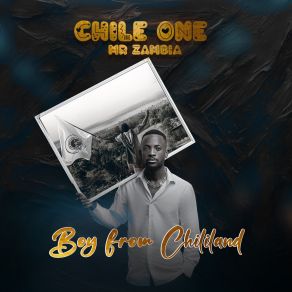 Download track Bakubala Chile One Mr ZambiaDizmo