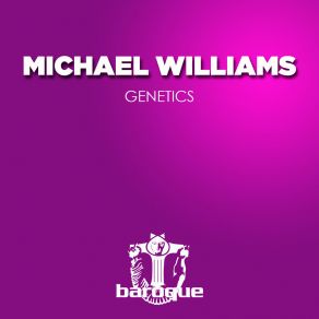 Download track Genetics Michael Williams