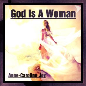 Download track God Is A Woman (Ariana Grande Cover Mix) Anne-Caroline Joy