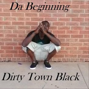 Download track Stay Focus Dirty Town Black