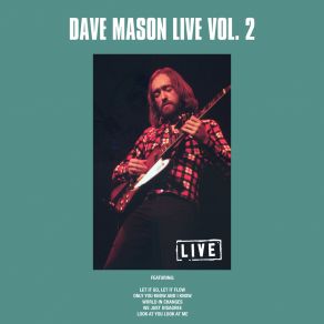 Download track Only You Know And I Know (Live) Dave Mason