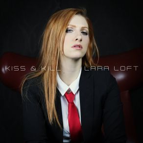 Download track Kiss & Kill Lara Loft