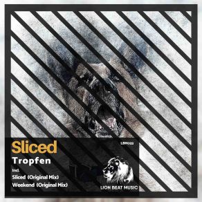 Download track Sliced (Original Mix) Tropfen