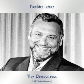 Download track Call Of The Wild (Remastered 2015) Frankie Laine