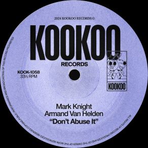 Download track Don't Abuse It (Extended) Armand Van Helden