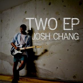 Download track Better Way Josh Chang