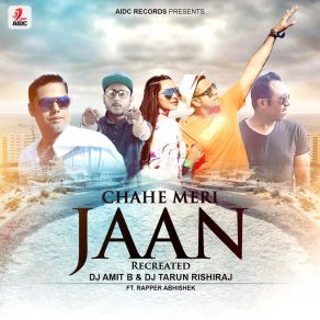 Download track Chahe Meri Jaan DJ Amit B