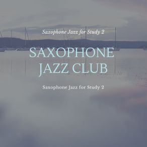 Download track Time For Relaxing Saxophone Jazz Club