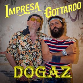 Download track Dogaz Impresa Gottardo