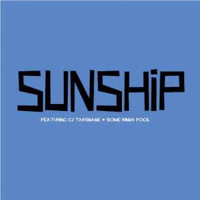 Download track Some Kinda Fool (Chunky Beats II Dub) Sunship, Cj Tarsnane