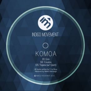 Download track Grin (Original Mix) Komoa