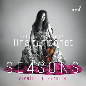 Download track Piazzolla: Las Cuatro Estaciones Porteñas: Verano Porteno Lina Tur Bonet, Musica Alchemica