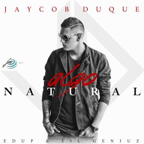 Download track Algo Natural Jaycob Duque