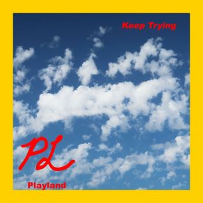 Download track Keep Trying (Extended Version) Playland