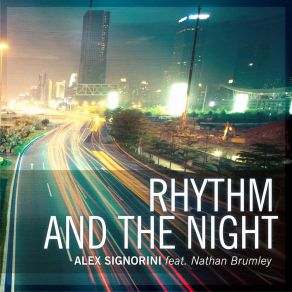 Download track Rhythm And The Night (Extended Mix) Alex Signorini