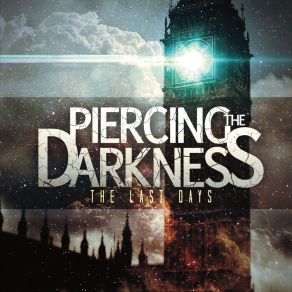 Download track The Last Days Piercing The Darkness