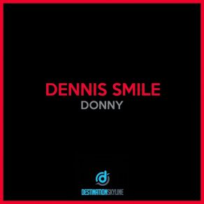 Download track Donny (Craez Remix) Dennis Smile