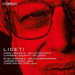 Download track Chamber Concerto I. Corrente Christian Poltéra, Baldur Brönnimann, BIT20 Ensemble, Joonas Ahonen