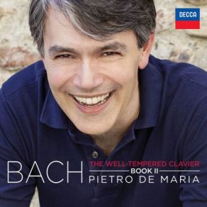 Download track J. S. Bach: The Well-Tempered Clavier, Book II (BWV 870-893) -Prelude XVIII In G Sharp Minor Pietro De Maria