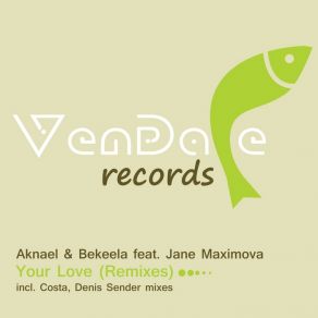 Download track Your Love (Costa Dub Mix) Jane Maximova, Aknael, Bekeela