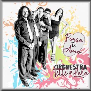 Download track Lei Lei Orchestra Titti