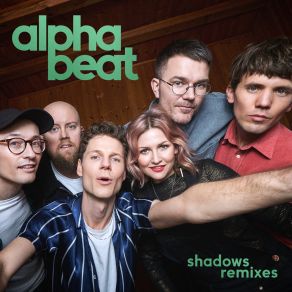 Download track Shadows (Country Club Martini Crew Remix) Alphabeat