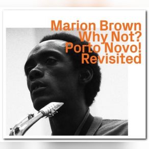 Download track Fortunato Marion BrownThe Marion Brown Quartet